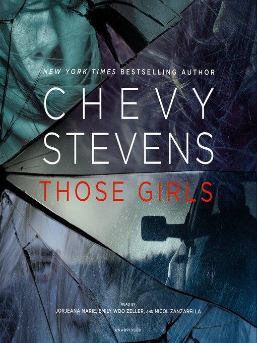 Title details for Those Girls by Chevy Stevens - Wait list